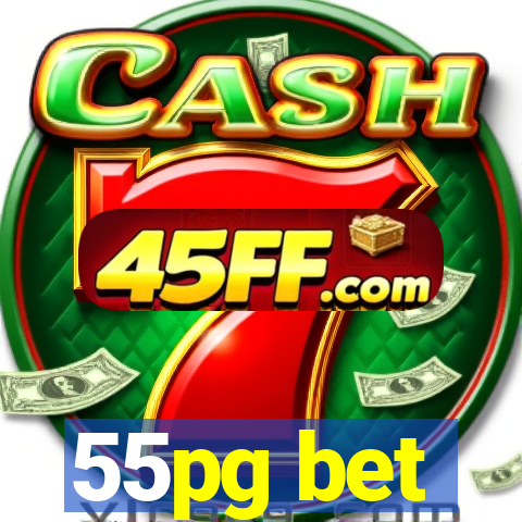 55pg bet